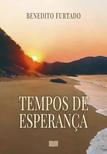Capa do livro Tempos de Esperança, de Benedito Furtado.